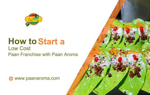 Low Investment Paan Franchise Model